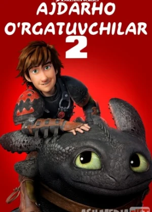 Ajdarho o'rgatuvchilar 2 (2014) Uzbek tilida