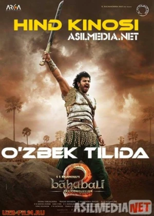 Bahubali 2: Muqaddima (2017) Uzbek tilida