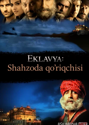 Eklavya: Shahzoda qo‘riqchisi (2007) Uzbek tilida