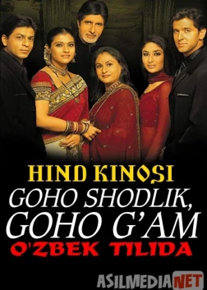 Goho shodlik, Goho g'am (2001) Uzbek tilida