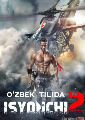 Isyonkor 2 (2018) Uzbek tilida