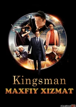 Kingsman 1: Maxfiy xizmat (2015) Uzbek tilida