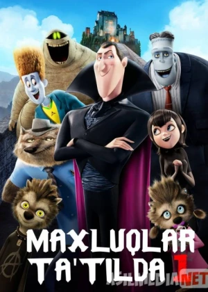 Maxluqlar Ta'tilda 1 (2012) Uzbek tilida