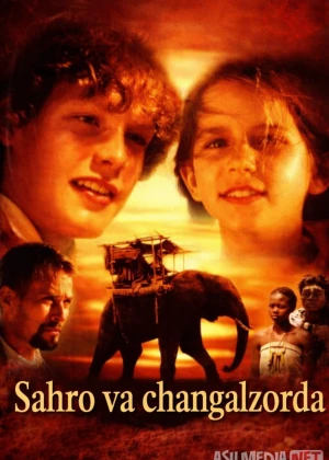 Sahro va changalzorda (2001) Uzbek tilida
