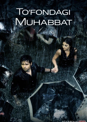 To'fondagi muhabbat (2009) Uzbek tilida