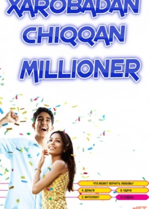 Xarobadan chiqqan millioner (2008) Uzbek tilida